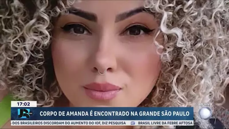 Caso Amanda: Corpo de promotora de eventos é encontrado na Grande São Paulo
