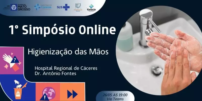 Hospital em Cáceres promove simpósio online sobre higienização das mãos nesta segunda (26)