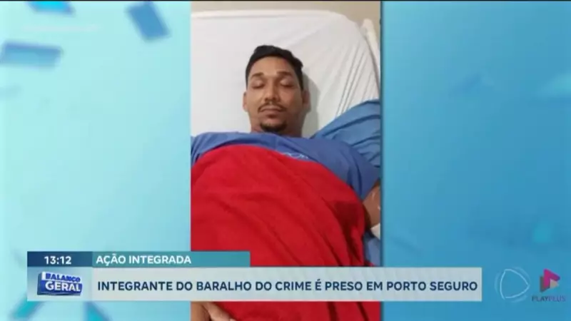 Integrante do "Baralho do Crime" é preso em hospital de Porto Seguro (BA)