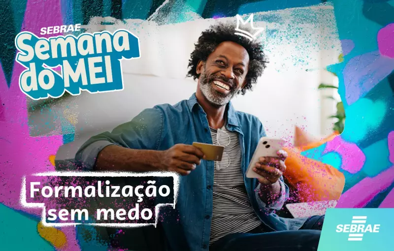 MEI é gratuito! Saiba como se cadastrar sem cair em golpes e conte com o apoio do Sebrae Ceará