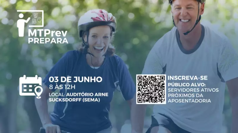 MTprev orienta servidores próximos da aposentadoria em palestras educativas