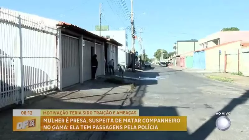 Mulher é presa no Gama-DF suspeita de matar companheiro após possível traição