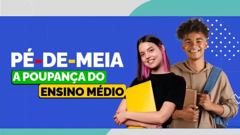 Nascidos em setembro e outubro recebem parcela do Pé de Meia hoje: saiba como consultar