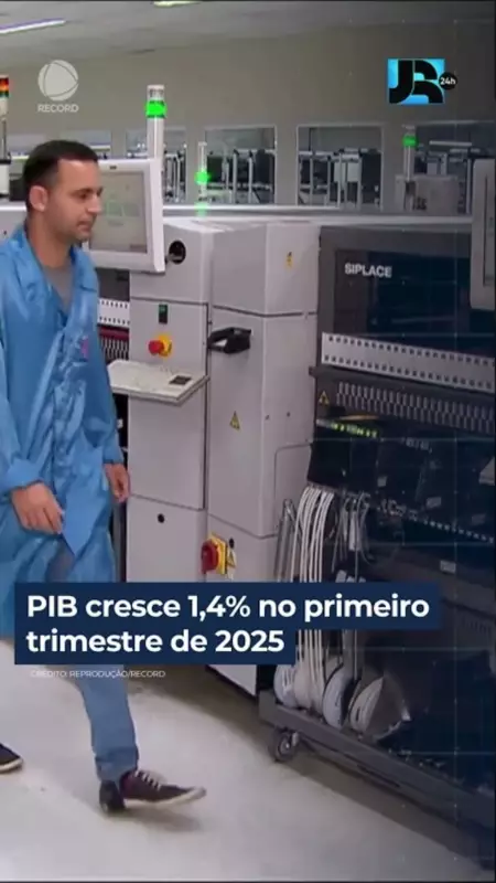 PIB brasileiro cresce 1,4% no primeiro trimestre de 2025: confira os detalhes