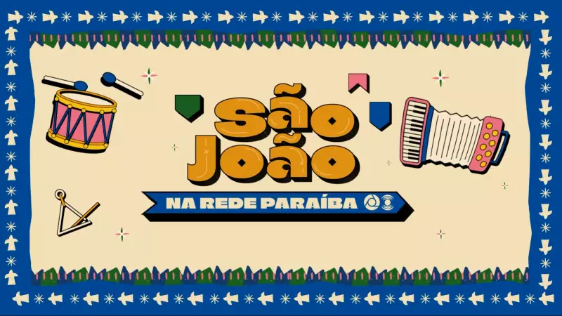 São João 2025 na Rede Paraíba: Cobertura Completa com Programas, Jornais e Conteúdos Especiais