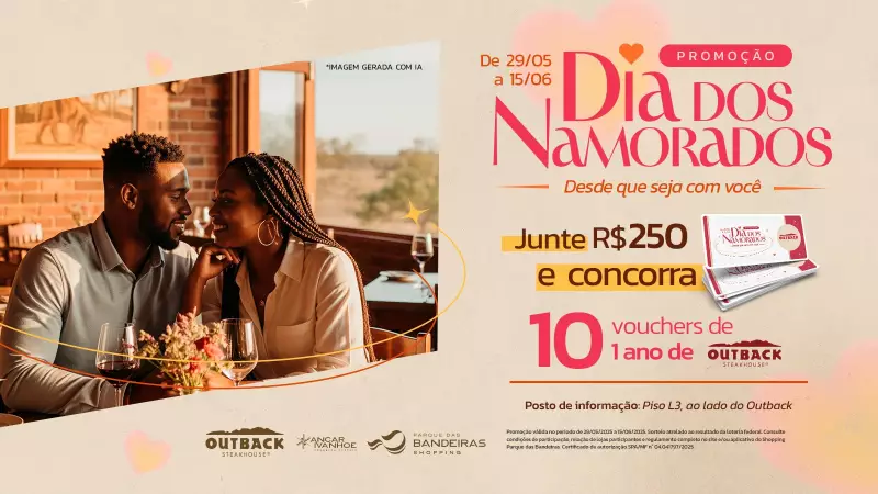Shopping Parque das Bandeiras sorteia 1 ano de Outback no Dia dos Namorados