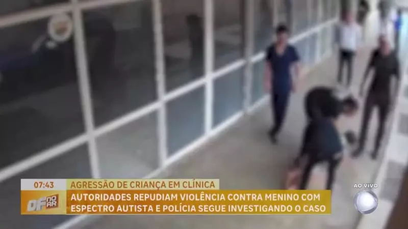 Violência contra criança autista em clínica de Brasília gera revolta e mobiliza autoridades