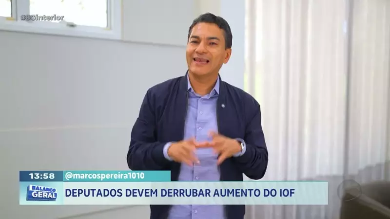 Deputados podem derrubar aumento do IOF: entenda o impacto no seu bolso