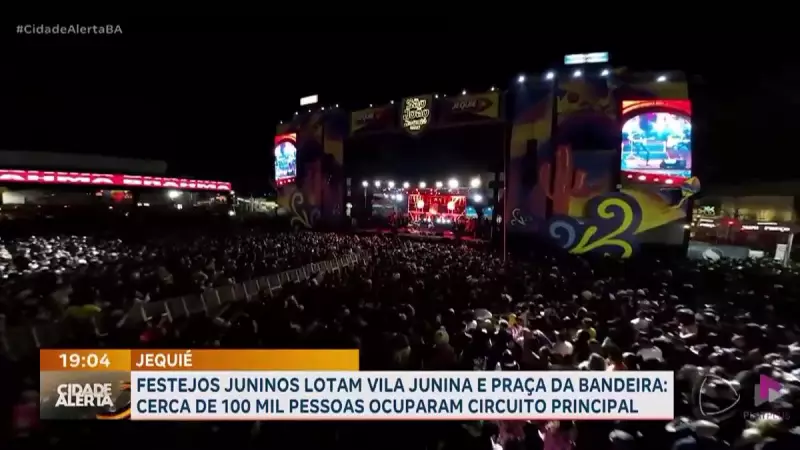 Festejos Juninos em Jequié (BA) atraem multidão de mais de 100 mil pessoas