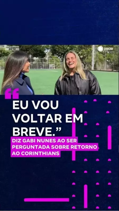 Gabi Nunes promete retorno ao Corinthians em breve: "Estou me preparando"