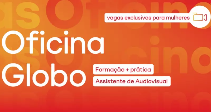 Globo abre oficina exclusiva para mulheres que querem trabalhar com audiovisual