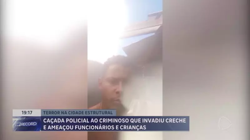 Homem invade creche armado no DF: ele cumpria prisão domiciliar | Notícias R7