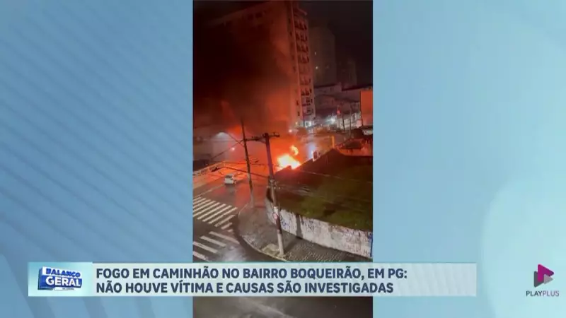 Incêndio em caminhão assusta moradores em Praia Grande (SP) durante a madrugada