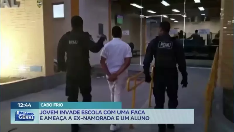 Jovem invade escola em Cabo Frio (RJ) e ameaça ex-namorada e aluno com faca