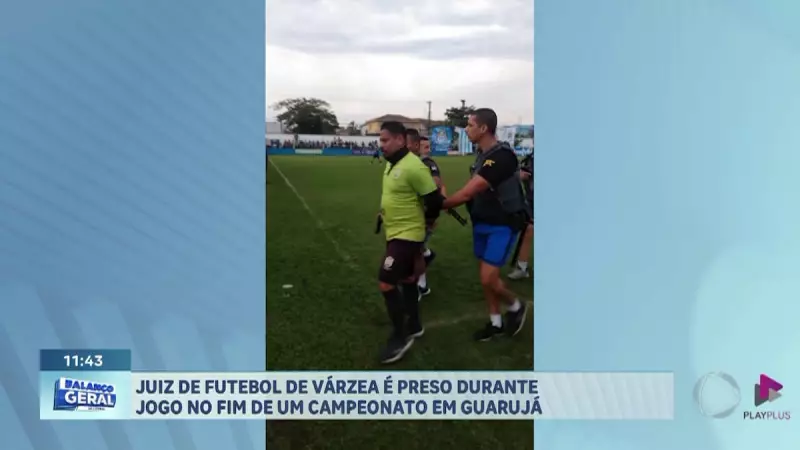 Juiz de futebol de várzea é preso durante partida decisiva em Guarujá, SP