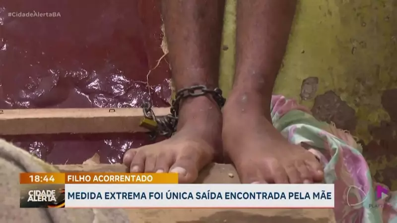 Mãe desesperada acorrenta filho com esquizofrenia em Salvador: um ato de proteção ou violência?