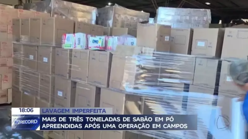 Operação apreende mais de 3 toneladas de sabão em pó falsificado em Campos, RJ