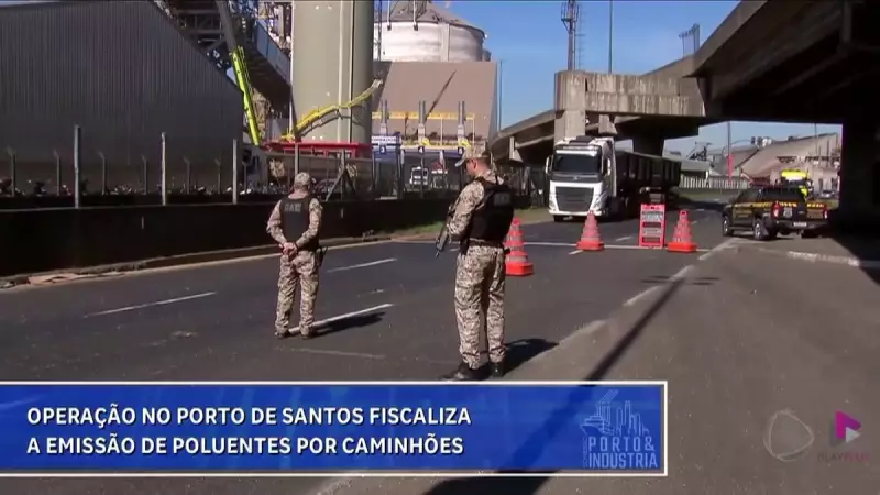 Operação no Porto de Santos fiscaliza emissão de poluentes por caminhões