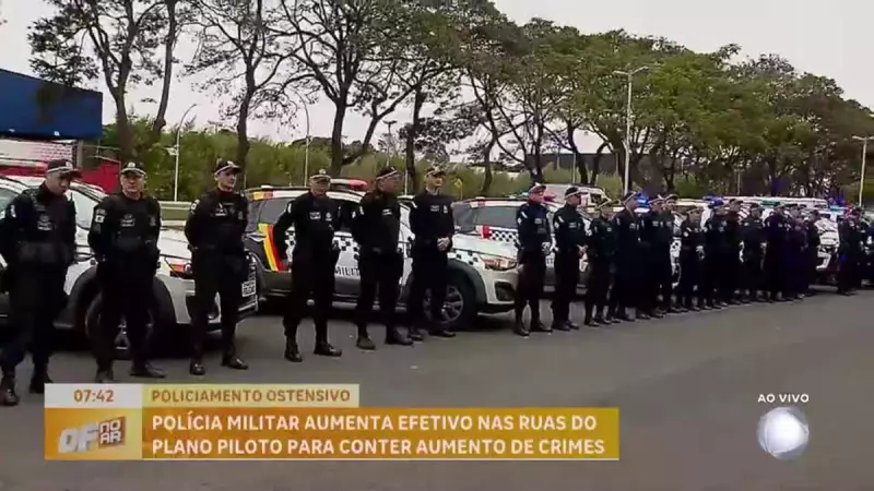Polícia Militar reforça segurança no Plano Piloto para combater onda de crimes