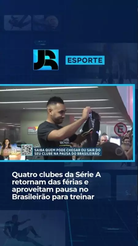 Série A: Clubes retomam treinos após férias e preparam estratégias durante pausa no Brasileirão
