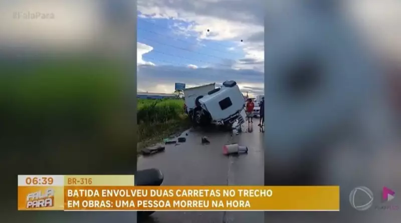 Tragédia na BR-316: Colisão entre carretas deixa uma vítima fatal no Pará