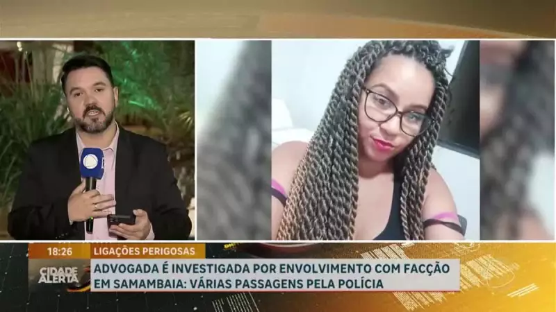 Advogada é presa em Samambaia-DF sob suspeita de vínculo com facção criminosa