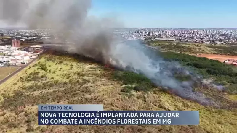 Bombeiros de Minas Gerais ganham reforço de alta tecnologia no combate a incêndios florestais