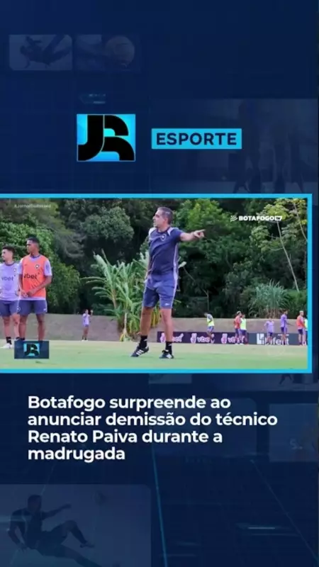 Botafogo choca ao demitir Renato Paiva de madrugada: entenda o que aconteceu