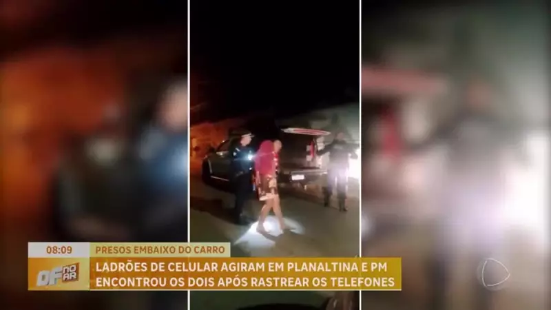 Dupla é presa escondida em carro em Planaltina-DF após roubo de celular