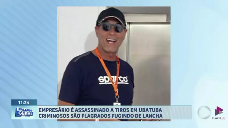 Empresário é assassinado em Ubatuba, SP: criminosos fogem de lancha