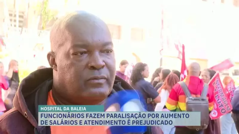 Funcionários do Hospital da Baleia em BH entram em greve por salários melhores — saiba os detalhes