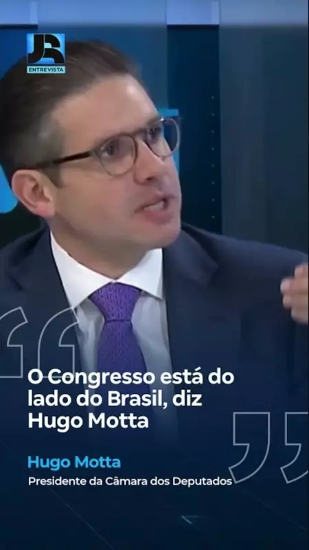 Hugo Motta afirma: 'Congresso está ao lado do Brasil' em entrevista exclusiva