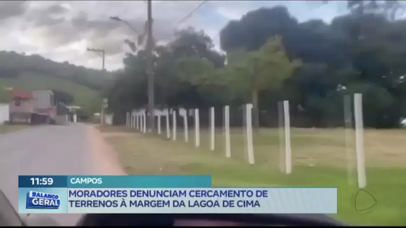 Moradores de Campos denunciam cercamento irregular às margens da Lagoa de Cima