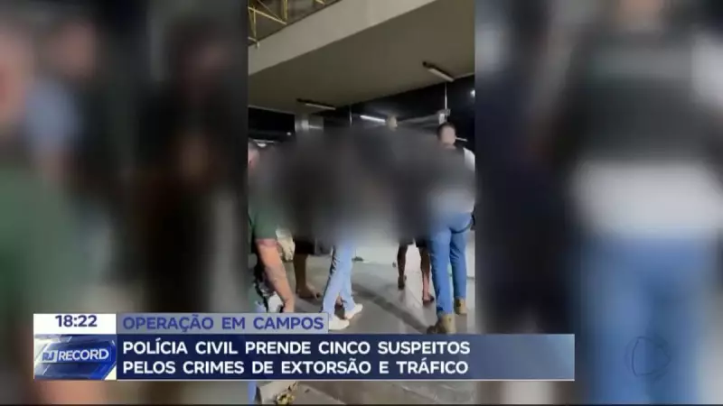 Operação da Polícia Civil prende cinco por extorsão e tráfico na Baixada Campista