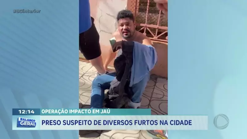 Operação Impacto em Jaú: Homem é preso por série de furtos na cidade