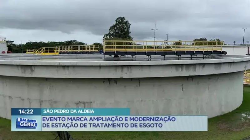 São Pedro da Aldeia ganha estação de tratamento de esgoto modernizada e ampliada