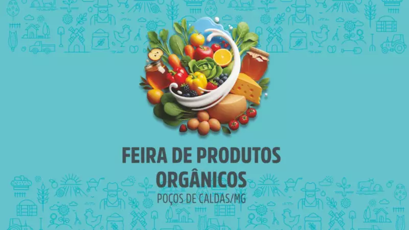 Feira de Orgânicos em Poços de Caldas: Sábado tem estreia com produtos frescos direto do produtor