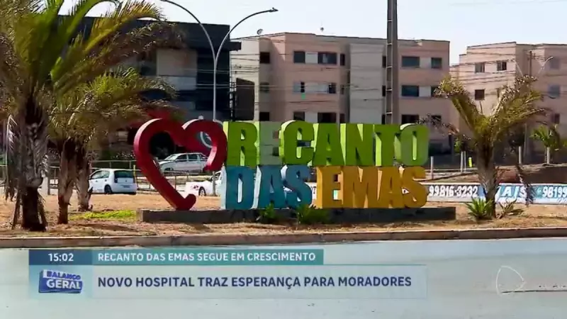 Recanto das Emas ganha novo hospital de alta complexidade e entra em nova fase de desenvolvimento