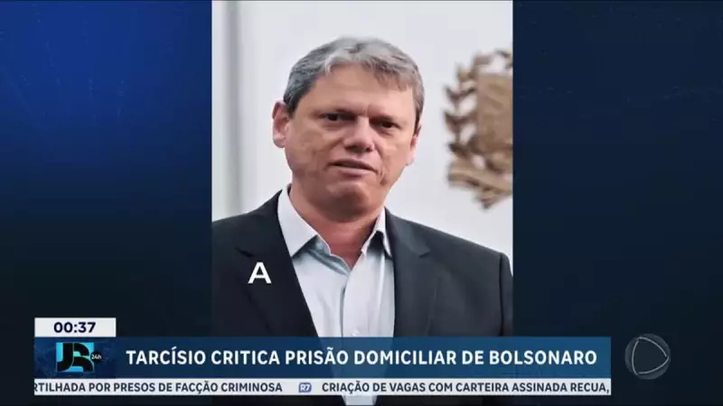 Tarcísio de Freitas não engole prisão domiciliar de Bolsonaro e dispara críticas em tom inflamado