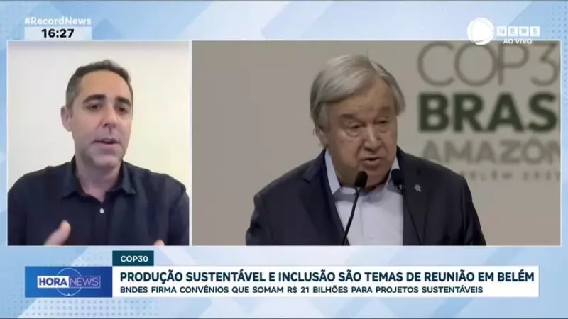 COP30: BNDES firma R$ 21 bi para projetos sustentáveis na Amazônia