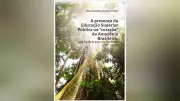 Edufopa lança livro sobre história da Educação Superior Pública na Amazônia em Santarém