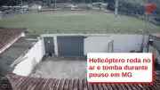Helicóptero gira no ar e tomba durante pouso em campo de futebol de MG