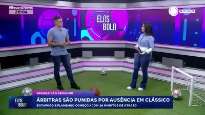 Arbitragem Feminina Punição: Clássico Atrasado por Ausência de Árbitras
