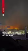 Irã afirma ter atacado consulado dos EUA em Dubai com drone; Washington não confirma