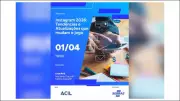 Palestra gratuita na ACIL ensina estratégias do Instagram para 2026