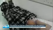 Hospital Heliópolis mantém superlotação após terceirização, com pacientes em macas nos corredores