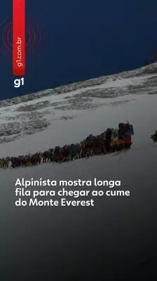Vídeo mostra longa fila de alpinistas para chegar ao topo do Everest