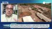 Novo Código Florestal completa 14 anos nesta segunda-feira (25)