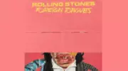 Rolling Stones: Foreign Tongues pode ser o 25º álbum de estúdio