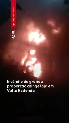 Incêndio de grandes proporções atinge loja em Volta Redonda